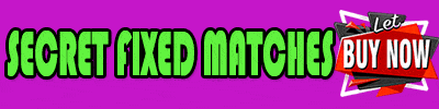 secret fixed matches