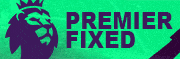 Premier Fixed Match